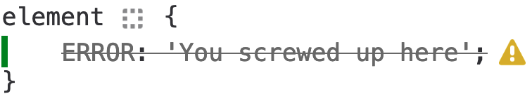 crossed out error property with the text "you screwed up here" followed by a yellow warning symbol